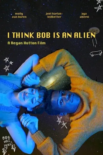 I Think Bob Is An Alien movie poster - Rated 8/10