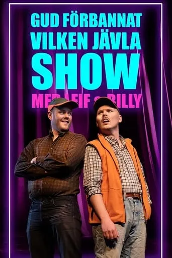 Gud förbannat vilken jävla SHOW! Med Leif & Billy movie poster - Entertainment content