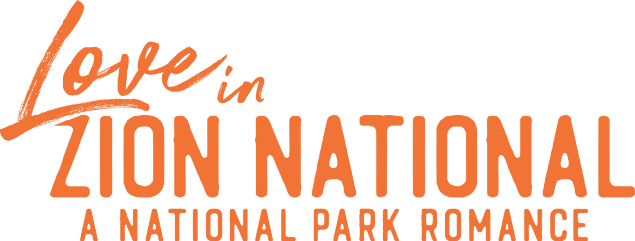 Love in Zion National: A National Park Romance