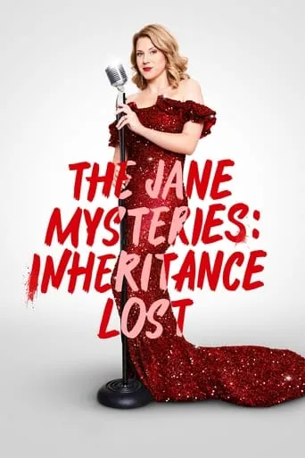 The Jane Mysteries: Inheritance Lost movie poster - Rated 7.2/10