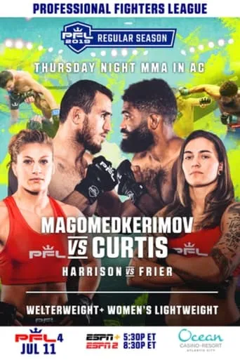 PFL 2019 #4: Regular Season - Magomedkerimov vs. Curtis movie poster - Entertainment content