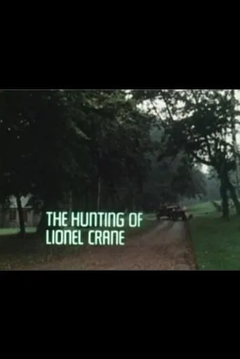 The Hunting of Lionel Crane movie poster - Entertainment content