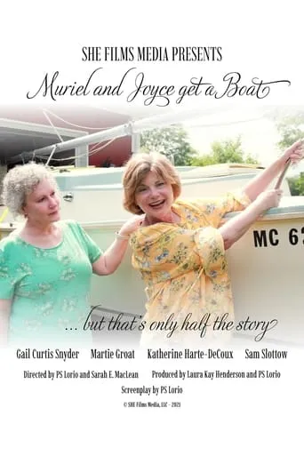 Muriel and Joyce Get a Boat movie poster - Entertainment content