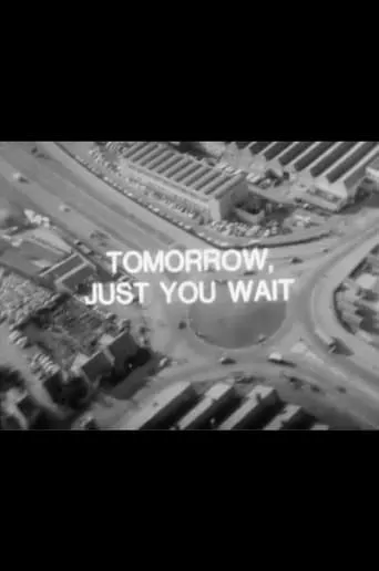 Tomorrow, Just You Wait movie poster - Rated 2/10