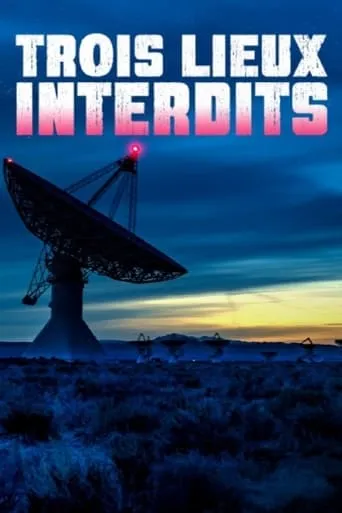 Trois lieux interdits movie poster - Rated 9/10