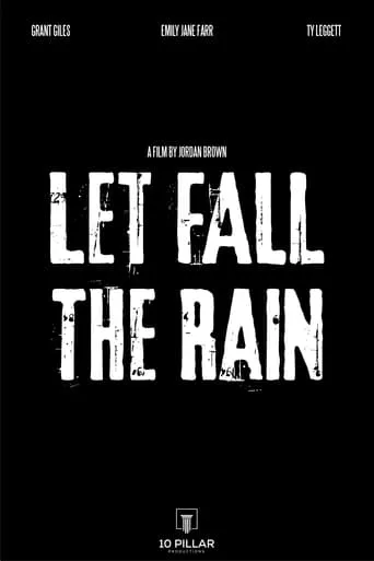 Let Fall the Rain movie poster - Entertainment content