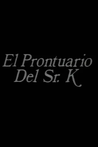 El prontuario del señor K movie poster - Entertainment content