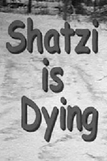 Shatzi Is Dying movie poster - Entertainment content