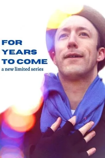 For Years to Come movie poster - Entertainment content
