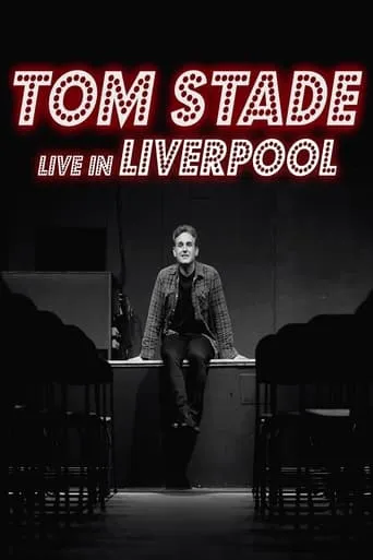 Tom Stade: Live in Liverpool movie poster - Entertainment content