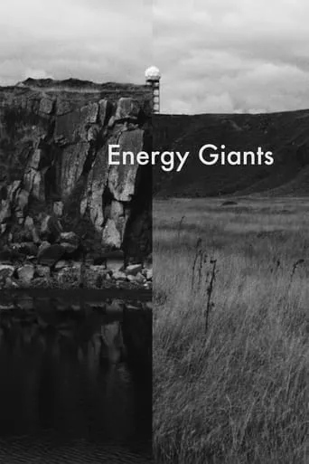 Energy Giants movie poster - Entertainment content