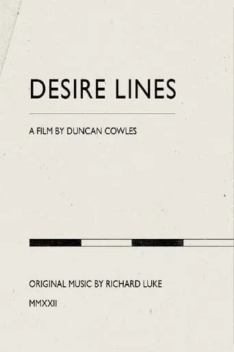 Desire Lines movie poster - Entertainment content