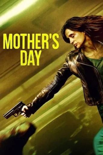 Mother's Day movie poster - Rated 5.8/10
