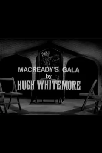 Macready's Gala movie poster - Entertainment content