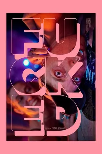 Fucked movie poster - Rated 9/10