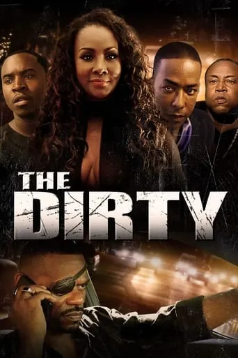 The Dirty movie poster - Rated 6/10