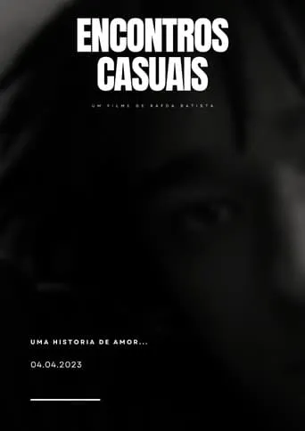 Encontros Casuais movie poster - Rated 10/10