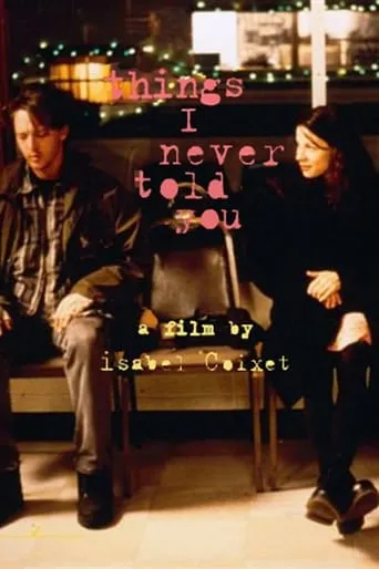 Things I Never Told You movie poster - Rated 5.4/10