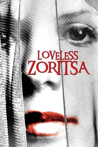 Loveless Zoritsa movie poster - Rated 5.1/10