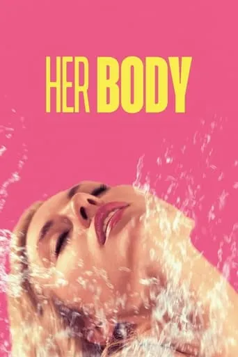 Her Body movie poster - Rated 6/10