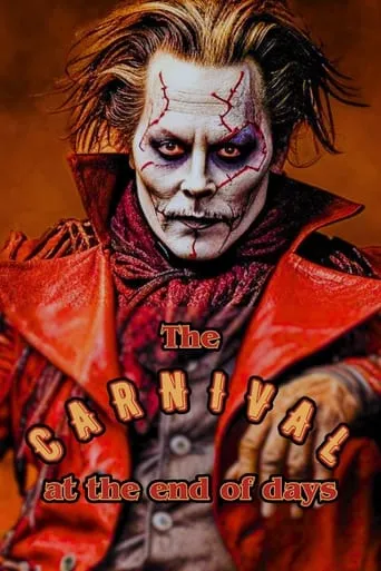 The Carnival at the End of Days movie poster - Entertainment content
