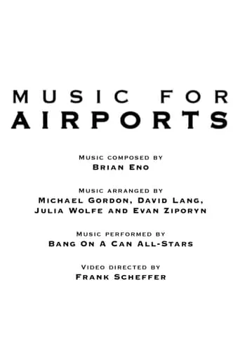 Music for Airports movie poster - Entertainment content