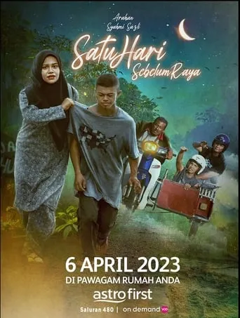 Satu Hari Sebelum Raya movie poster - Entertainment content