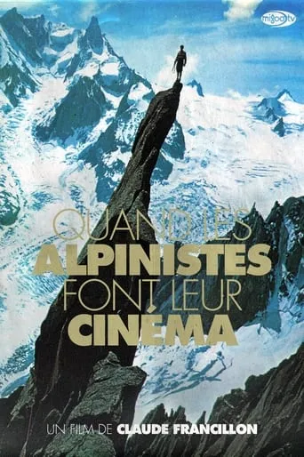 When the Mountaineers Make Their Cinema movie poster - Rated 10/10