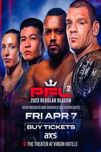 PFL 2023 #2: Regular Season - Pacheco vs. Budd movie poster - Entertainment content