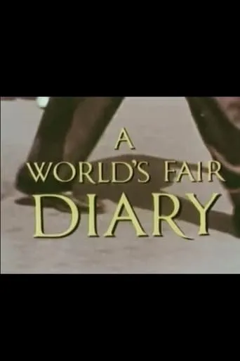 A World's Fair Diary movie poster - Entertainment content