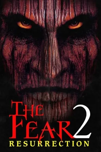 The Fear: Resurrection movie poster - Rated 3.3/10