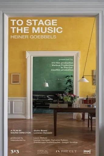 To Stage the Music - Heiner Goebbels movie poster - Entertainment content