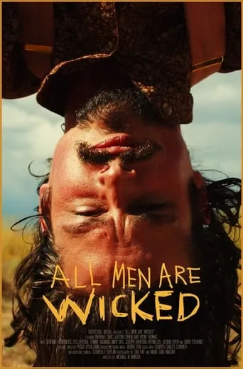 All Men Are Wicked movie poster - Entertainment content