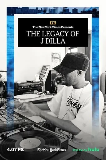 The Legacy of J Dilla movie poster - Entertainment content