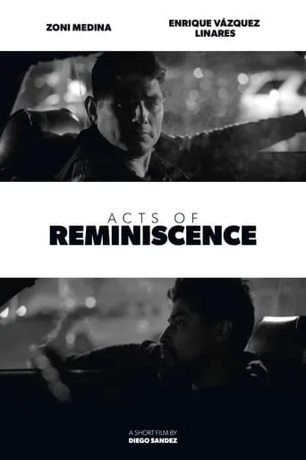 Acts of Reminiscence movie poster - Entertainment content