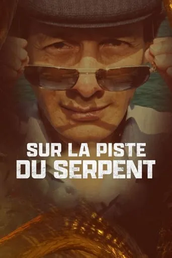 The Serpent: Conversations with a Killer movie poster - Entertainment content