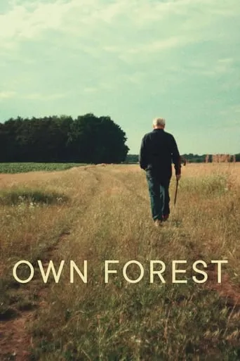 Own Forest movie poster - Entertainment content