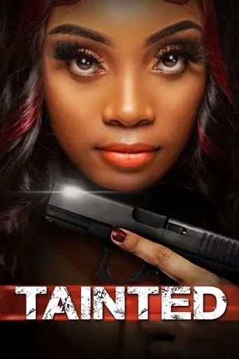 Tainted movie poster - Entertainment content