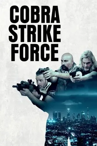 Cobra Strike Force movie poster - Entertainment content