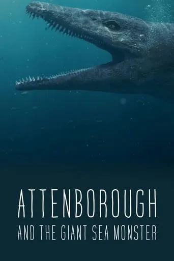 Attenborough and the Giant Sea Monster movie poster - Rated 8.1/10