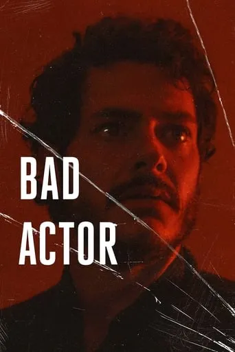 Bad Actor movie poster - Rated 7.452/10