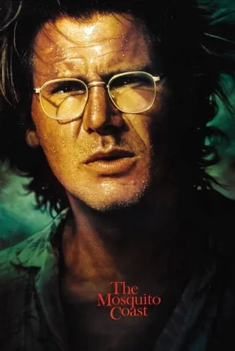 The Mosquito Coast movie poster - Rated 6.4/10
