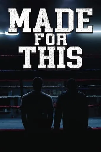 Made For This movie poster - Rated 3/10