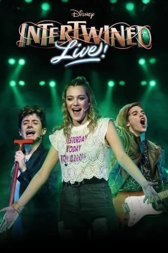 Disney Intertwined Live movie poster - Rated 8/10