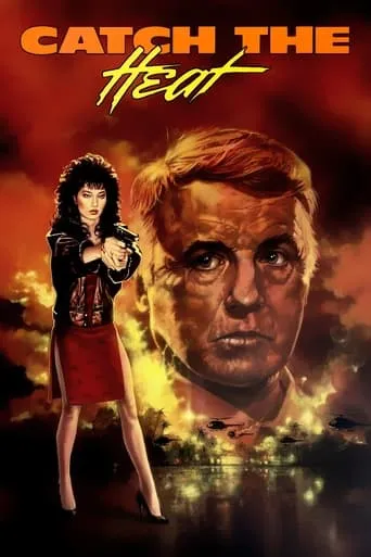 Catch the Heat movie poster - Rated 4.6/10