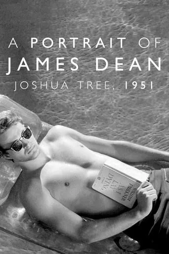 Joshua Tree, 1951: A Portrait of James Dean movie poster - Rated 6.1/10
