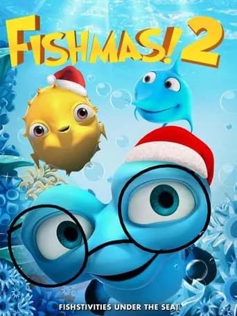Fishmas 2 movie poster - Entertainment content