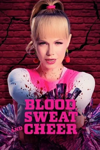 Blood, Sweat and Cheer movie poster - Rated 3.3/10