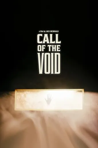 Call of the Void movie poster - Entertainment content