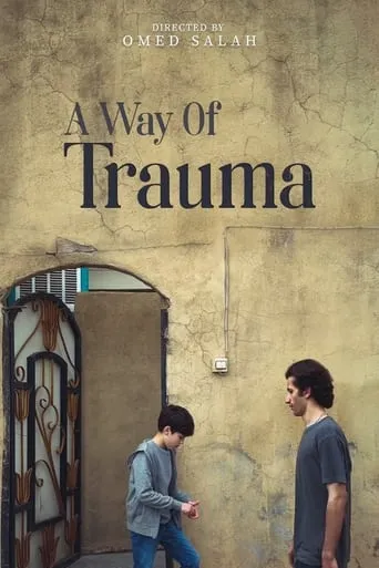 A Way Of Trauma movie poster - Rated 8.5/10